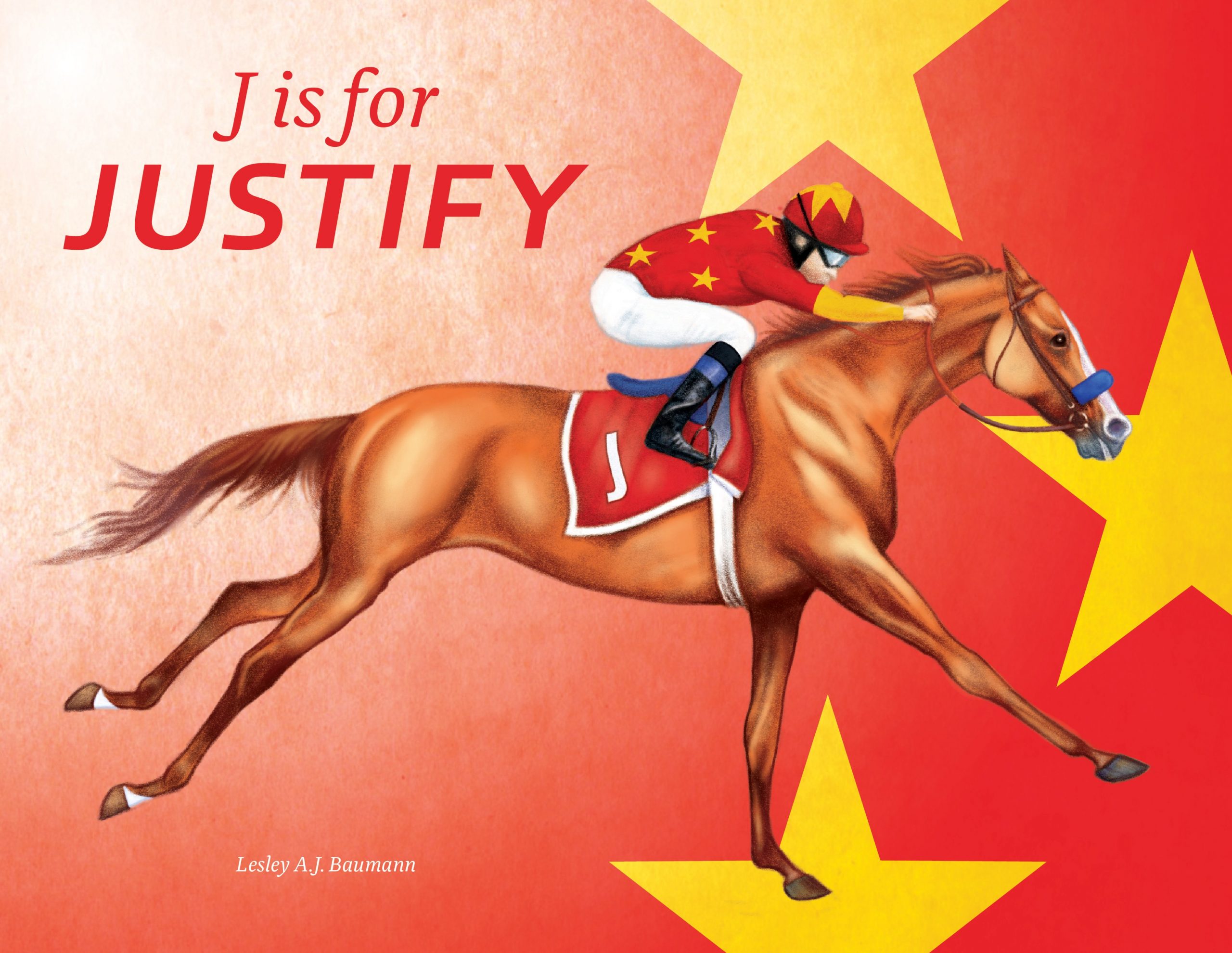 J is for Justify- Lesley Baumann